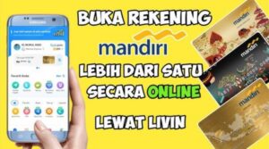 Cara Buka Rekening Mandiri Online 2026 Lewat Aplikasi Livin
