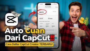 Cara Mendapatkan Uang dari CapCut lewat Event Undang Teman 2026