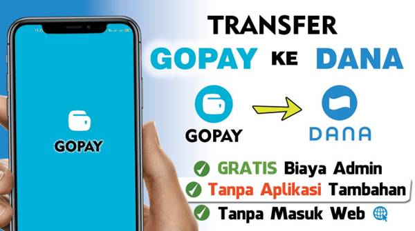 Cara Transfer GoPay ke DANA dengan Mudah dan Cepat