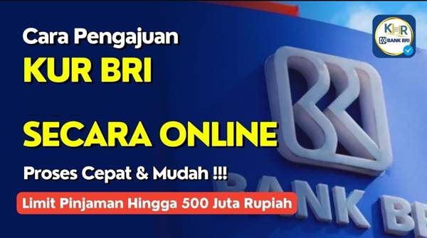 Cara Daftar KUR BRI 2026 Online Terbaru, Syarat, Plafon, dan Bunga Rendah