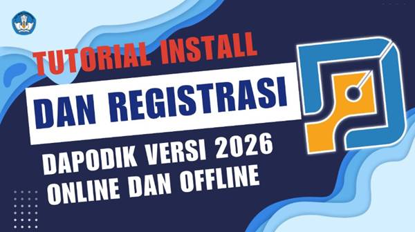 Cara Instal Aplikasi Dapodik 2026.b Terbaru, Serta Link Unduh Resmi