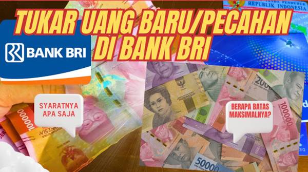 Cara Tukar Uang Baru di Bank BRI, BCA, dan BNI, Syarat, Jadwal, dan Prosedur Lengkap