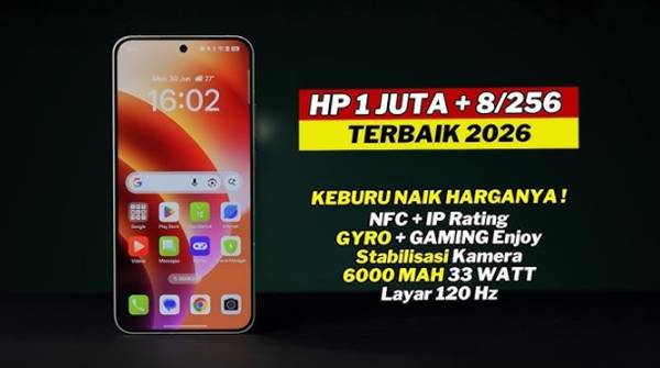 Rekomendasi HP 1 Jutaan Terbaik 2026 Spek Gahar, RAM Besar, Baterai Awet